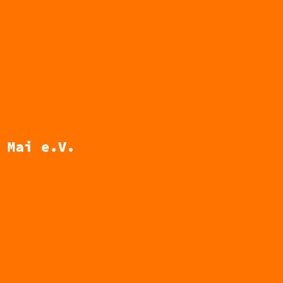 Hersteller: Mai e.V.