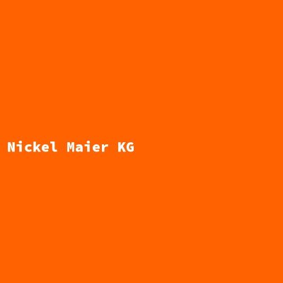 Hersteller: Nickel Maier KG