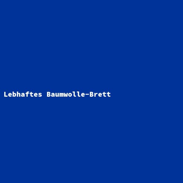 Lebhaftes Baumwolle-Brett