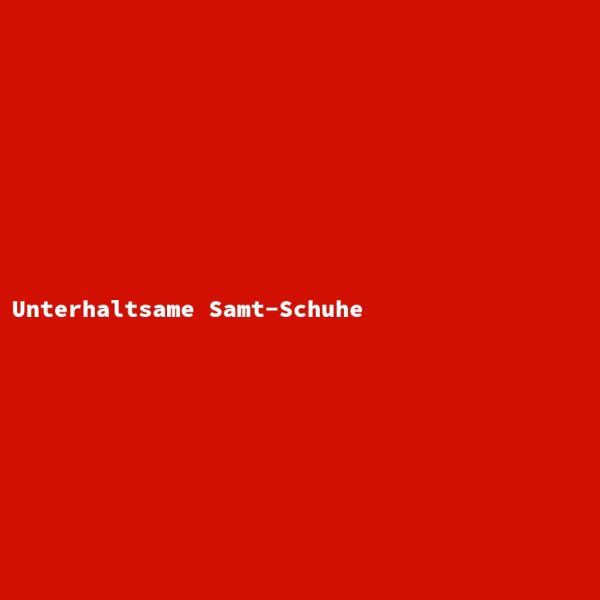 Unterhaltsame Samt-Schuhe