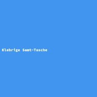Klebrige Samt-Tasche