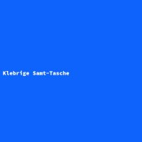 Klebrige Samt-Tasche