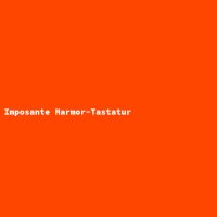 Imposante Marmor-Tastatur